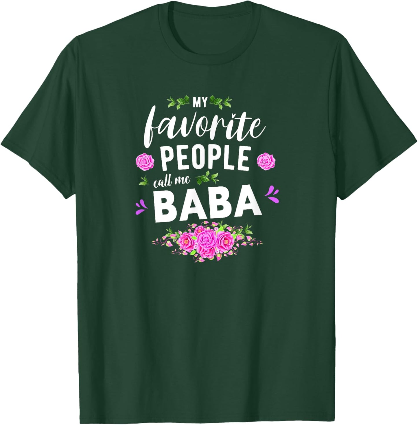 My Favorite People Call Me Baba Serbian Grandma T-Shirt - T-Shirt | Forest