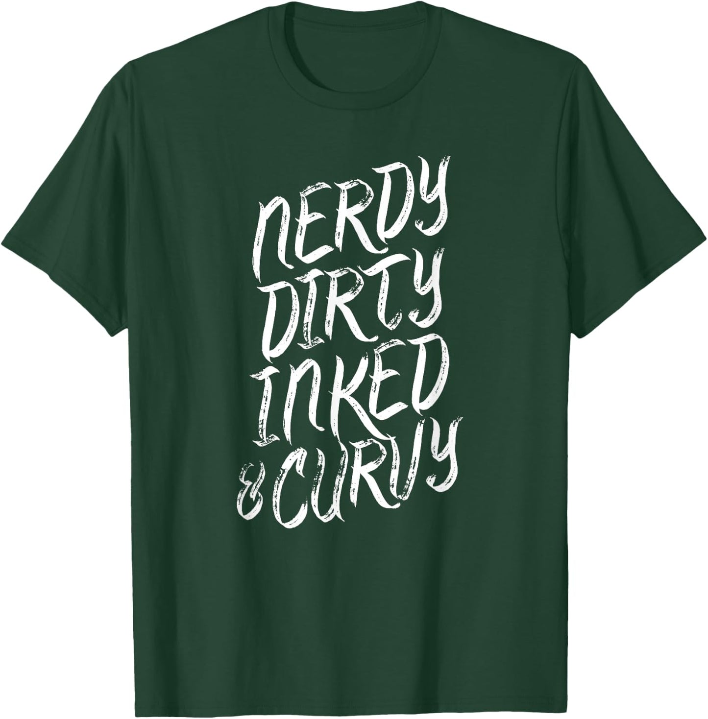 Nerdy Dirty Inked & Curvy - Tattoo Woman Girl Nerd T-Shirt - T-Shirt | Forest