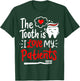 Dentist Dental Hygienist Love T-Shirt - T-Shirt | Forest