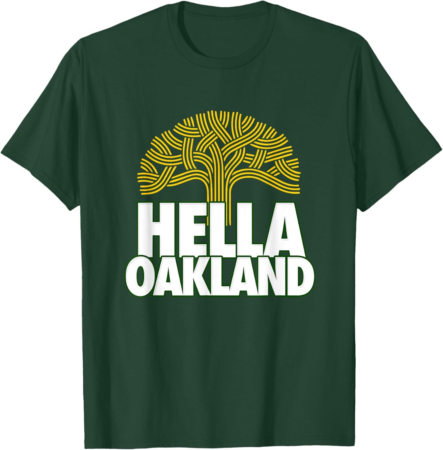 Hella Oakland shirts, Hella Bay, The Bay, Oakland Tree, 510 T-Shirt - T-Shirt | Forest