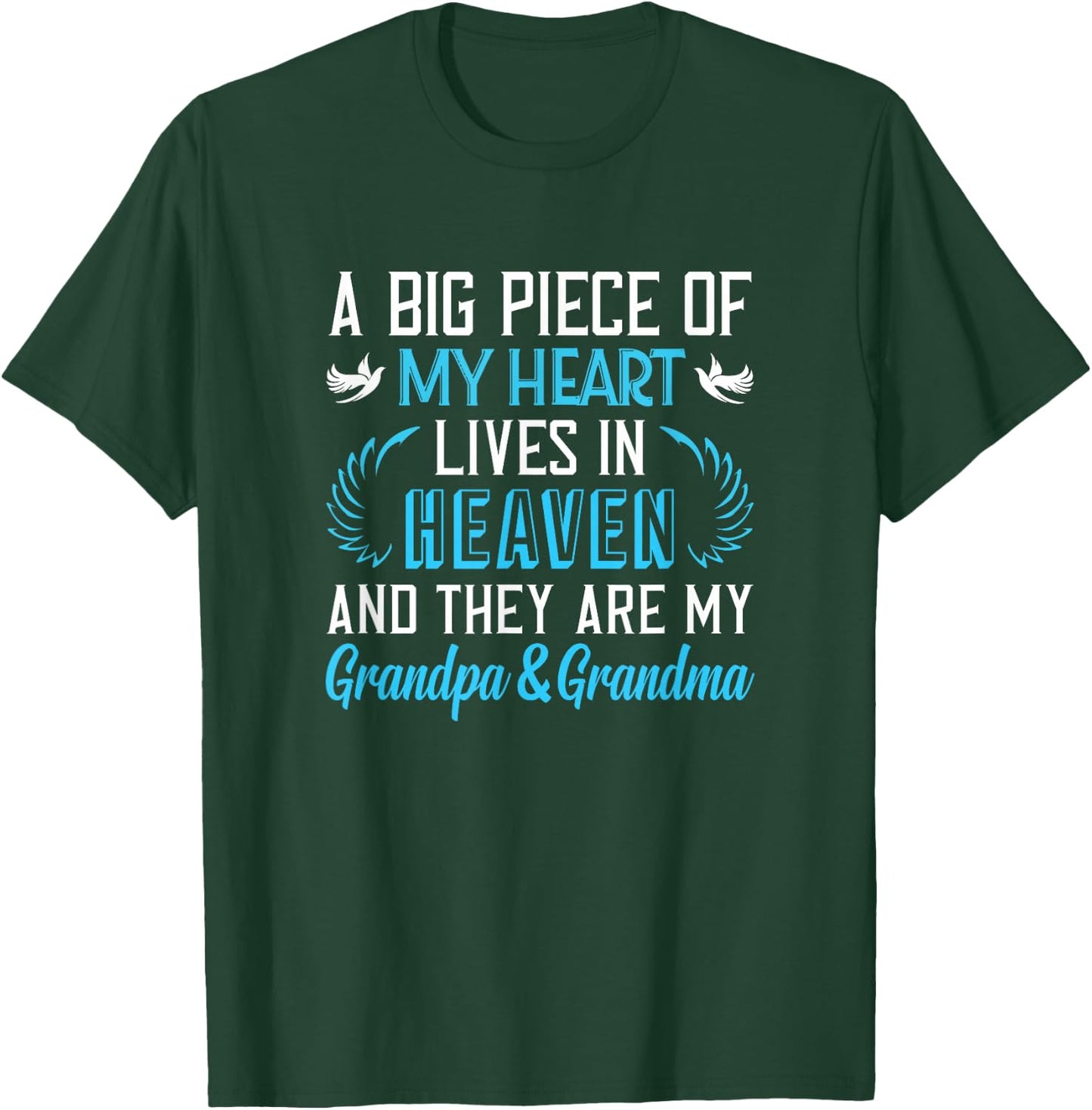 A Piece of My Heart Lives In Heaven My Grandpa & Grandma T-Shirt - T-Shirt | Forest