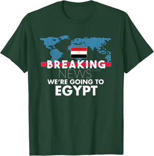 Breaking News We're Going To Egypt Family Trip T-Shirt - T-Shirt | Forest