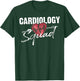 Funny Cardiology Squad Gift Cardiovascular Technologists T-Shirt - T-Shirt | Forest