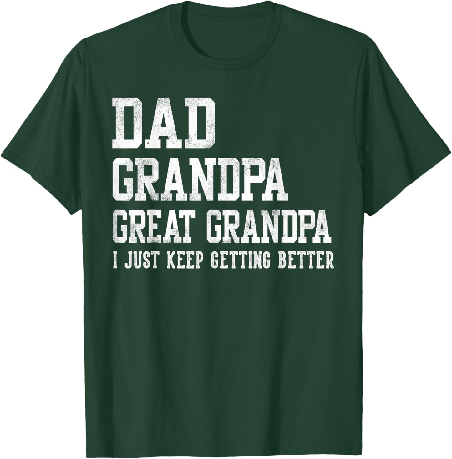 Dad Grandpa Great Grandpa Gifts Father's Day Birthday T-Shirt - T-Shirt | Forest