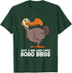 Funny Dodo Bird Just a Girl Who Loves Dodo Birds T-Shirt - T-Shirt | Forest