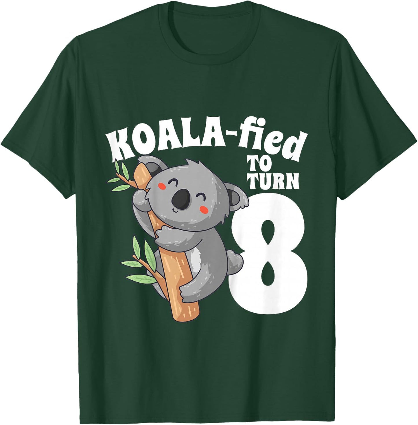 8 Year Old Koala Birthday Koalafied Girl Cute 8th Girls Gift T-Shirt - T-Shirt | Forest
