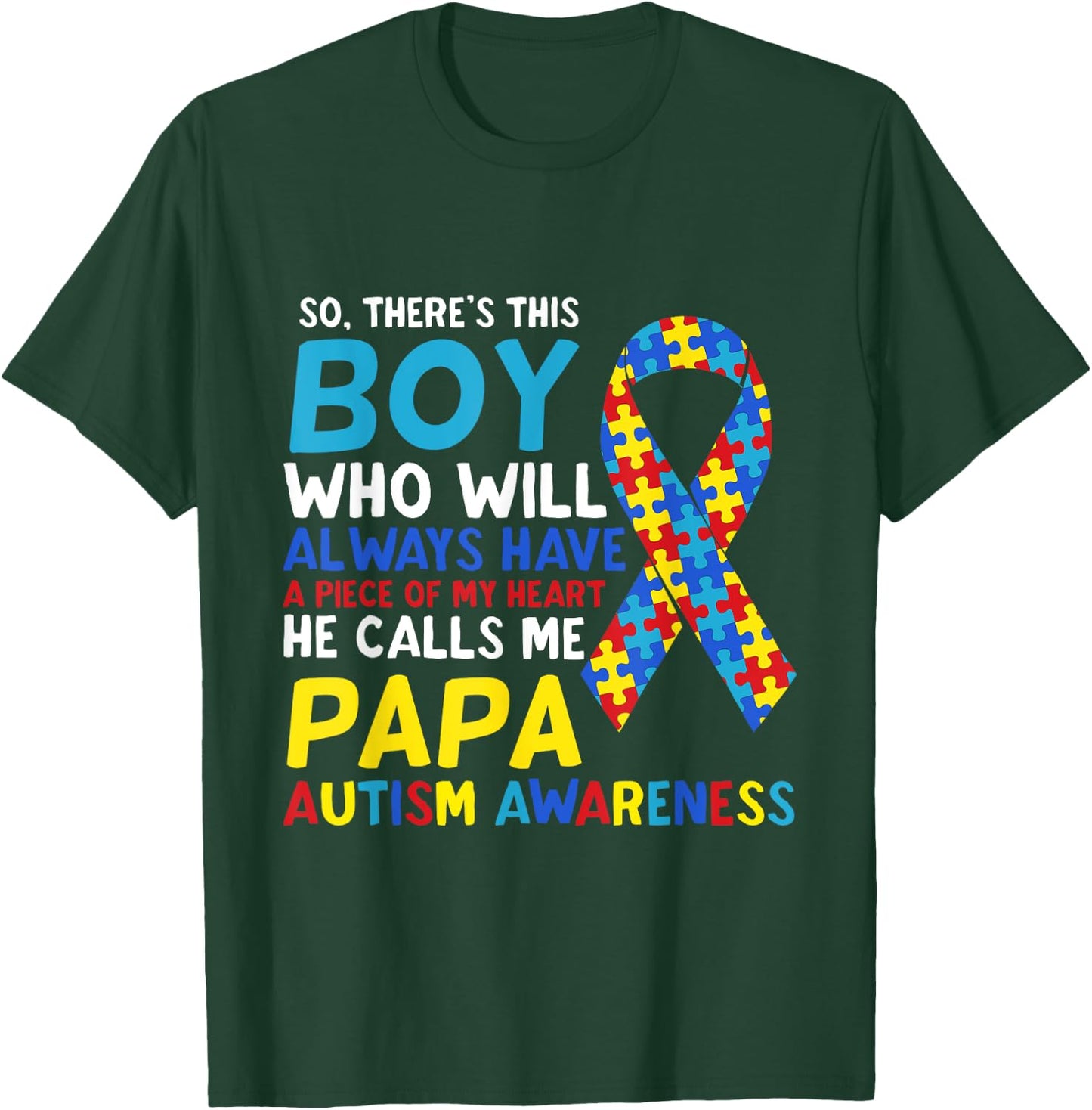 There's This Boy He Calls Me Papa Father Autism Awareness T-Shirt - T-Shirt | Forest
