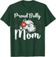 Bully Mom | American Bully Pitbull Dog Owner T-Shirt - T-Shirt | Forest