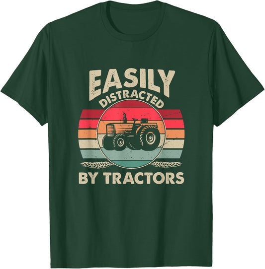 Easily Distracted By Tractors Funny Farming Quote T-Shirt - T-Shirt | Forest