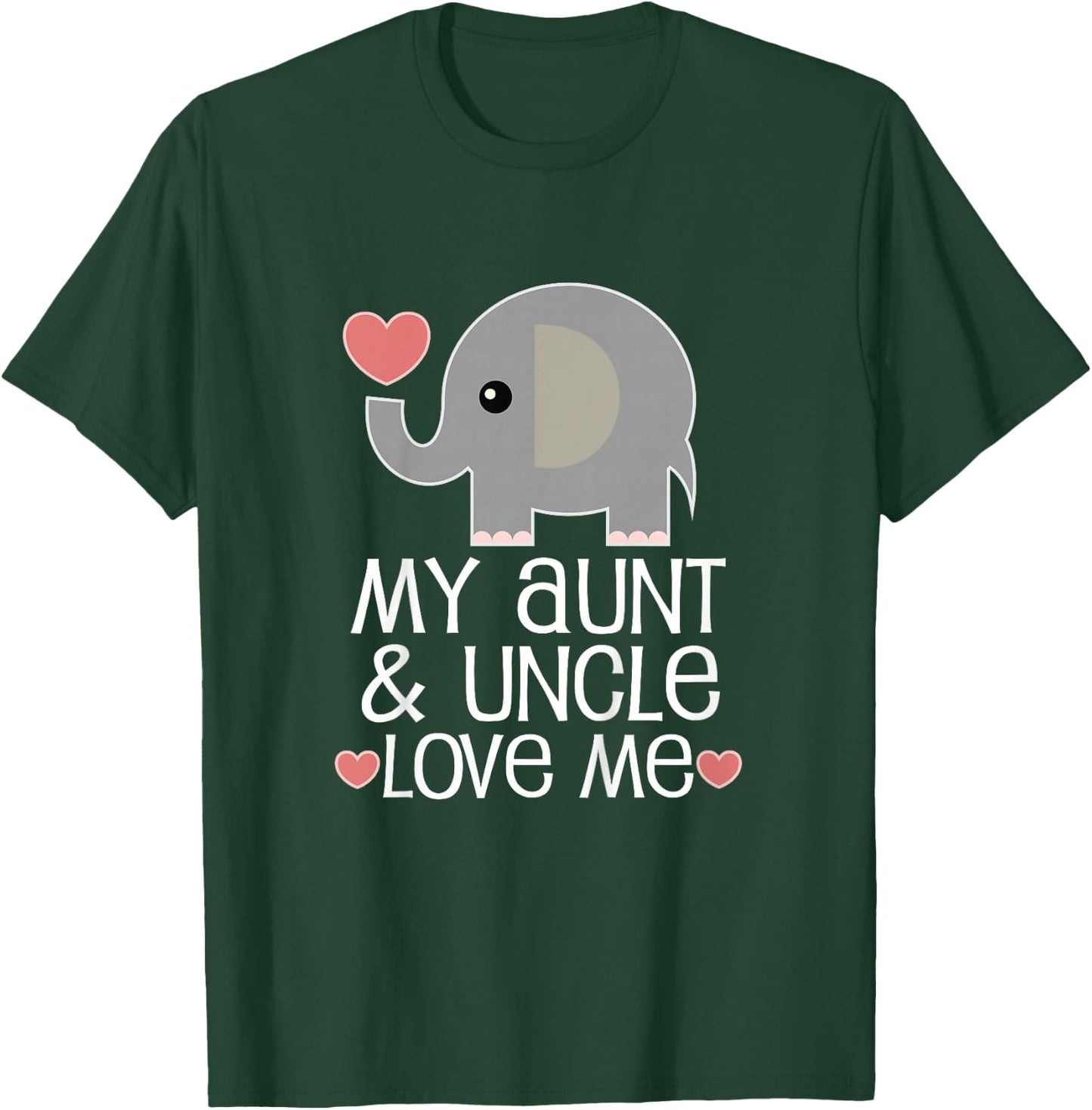 My Aunt and Uncle Love Me Nephew T-Shirt - T-Shirt | Forest