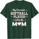 My Favorite Softball Player Calls Me Mom Shirt Mom Softball T-Shirt - T-Shirt | Forest