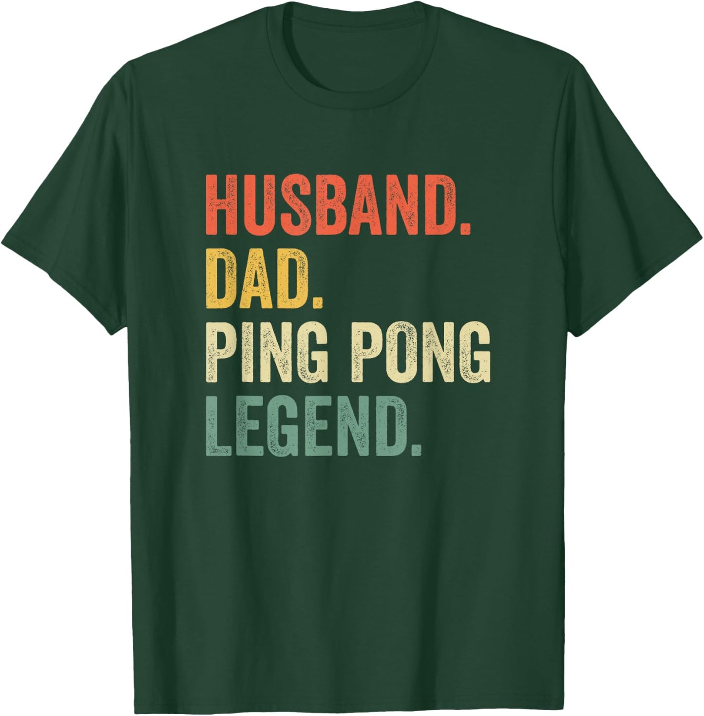 Funny Ping Pong Husband Dad Table Tennis Legend Vintage T-Shirt - T-Shirt | Forest