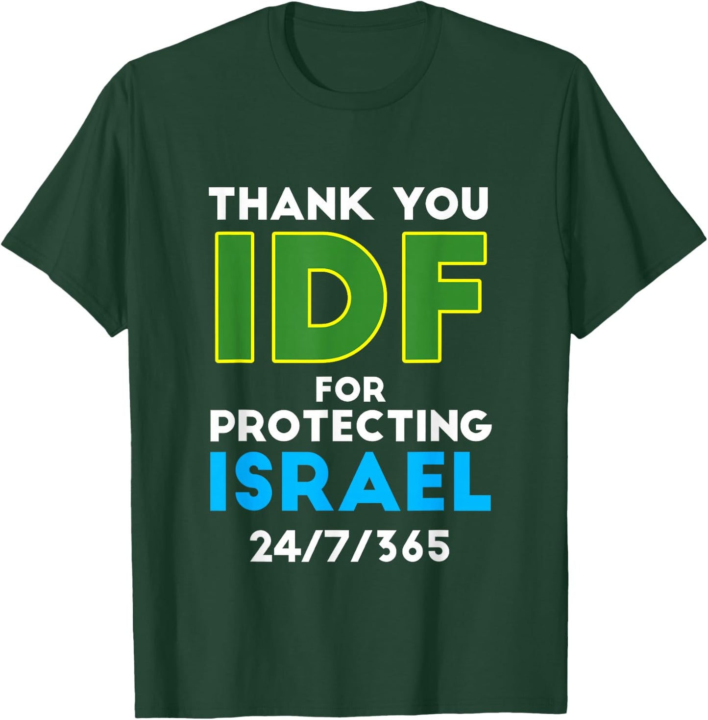 Thank You IDF - Israel Defence Forces Israeli Army Tzahal T-Shirt - T-Shirt | Forest