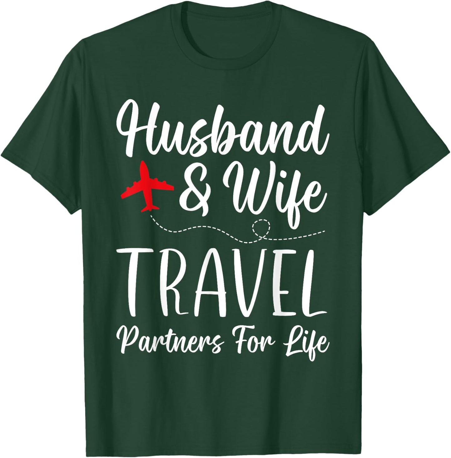 Couple Matching Husband And Wife Travel Partners For Life T-Shirt - T-Shirt | Forest