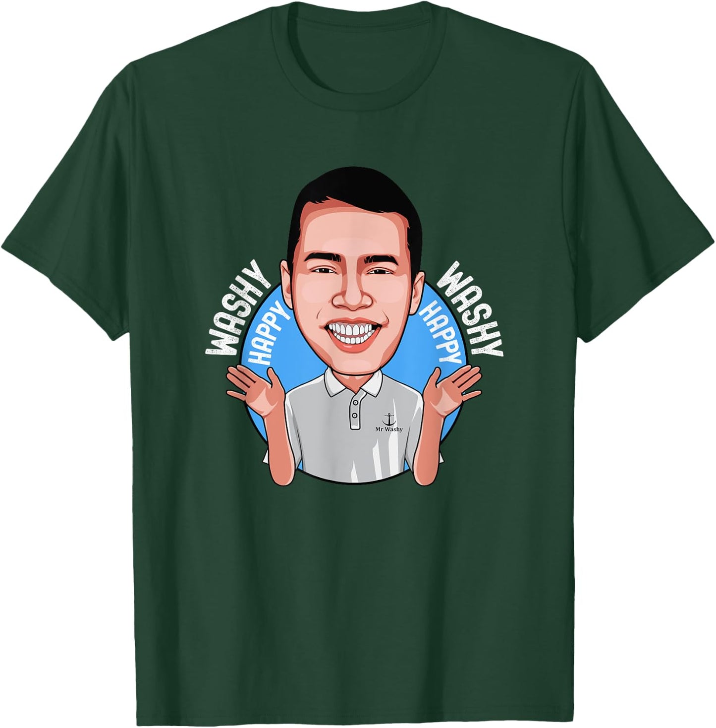 Washy Washy Happy Happy Song Inspired Funny Cruise Wear T-Shirt - T-Shirt | Forest