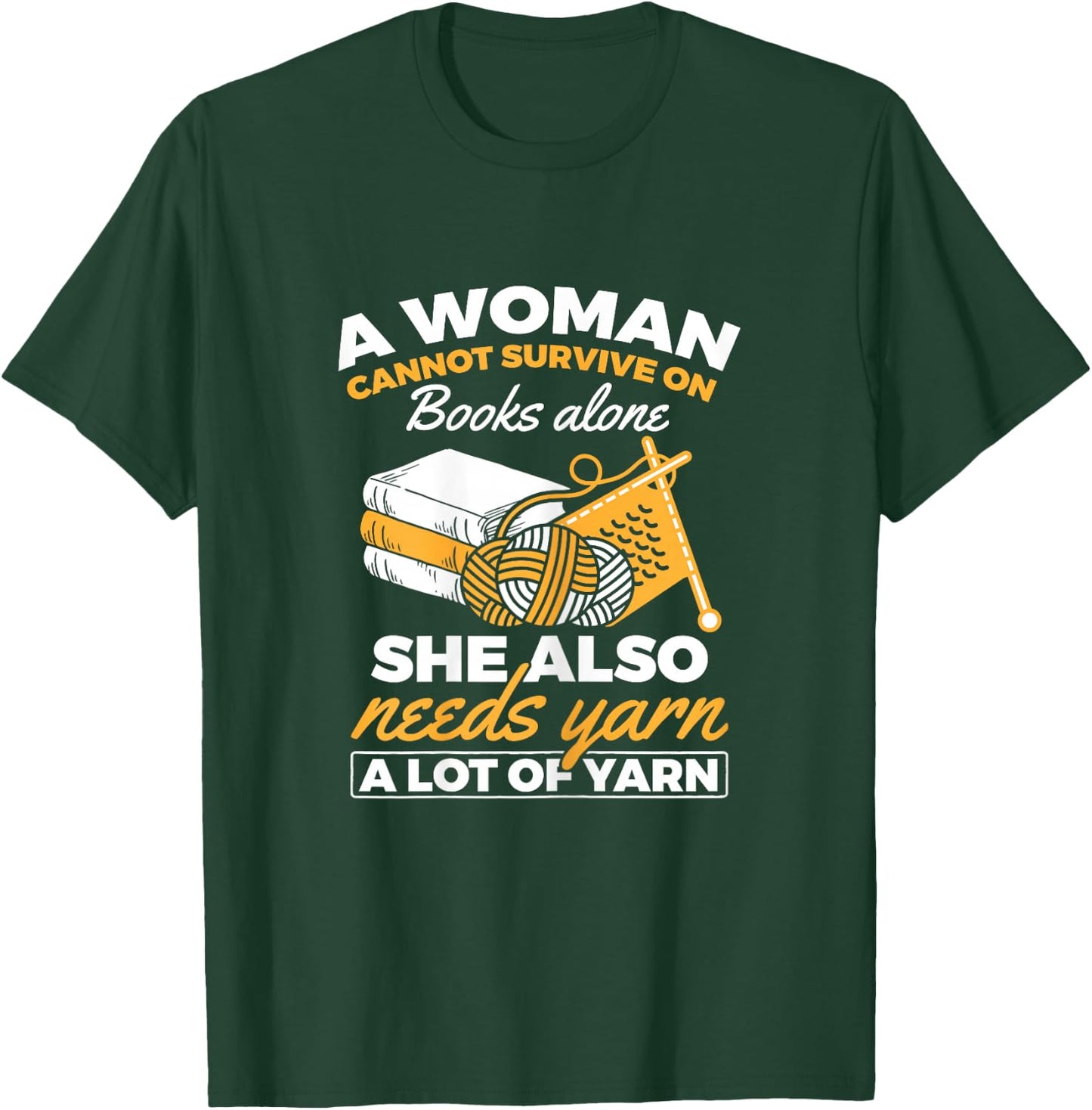 Woman Survives On Books Yarn Knitting Crochet T-Shirt - T-Shirt | Forest