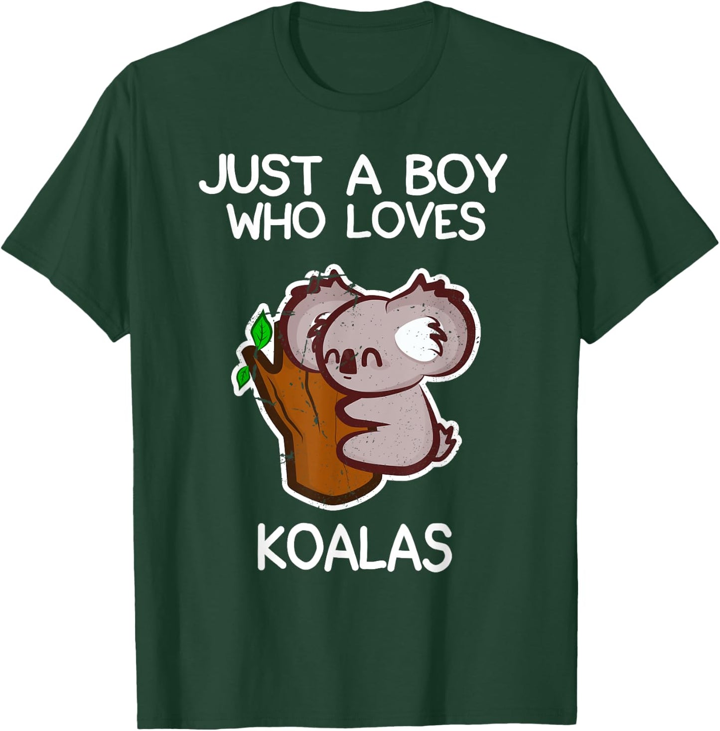 Just A Boy Who Loves Koalas Funny Koala Lover Quote T-Shirt - T-Shirt | Forest