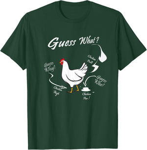 Guess What ? Chicken Butt White Funny T-Shirt - T-Shirt | Forest
