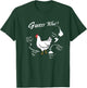 Guess What ? Chicken Butt White Funny T-Shirt - T-Shirt | Forest