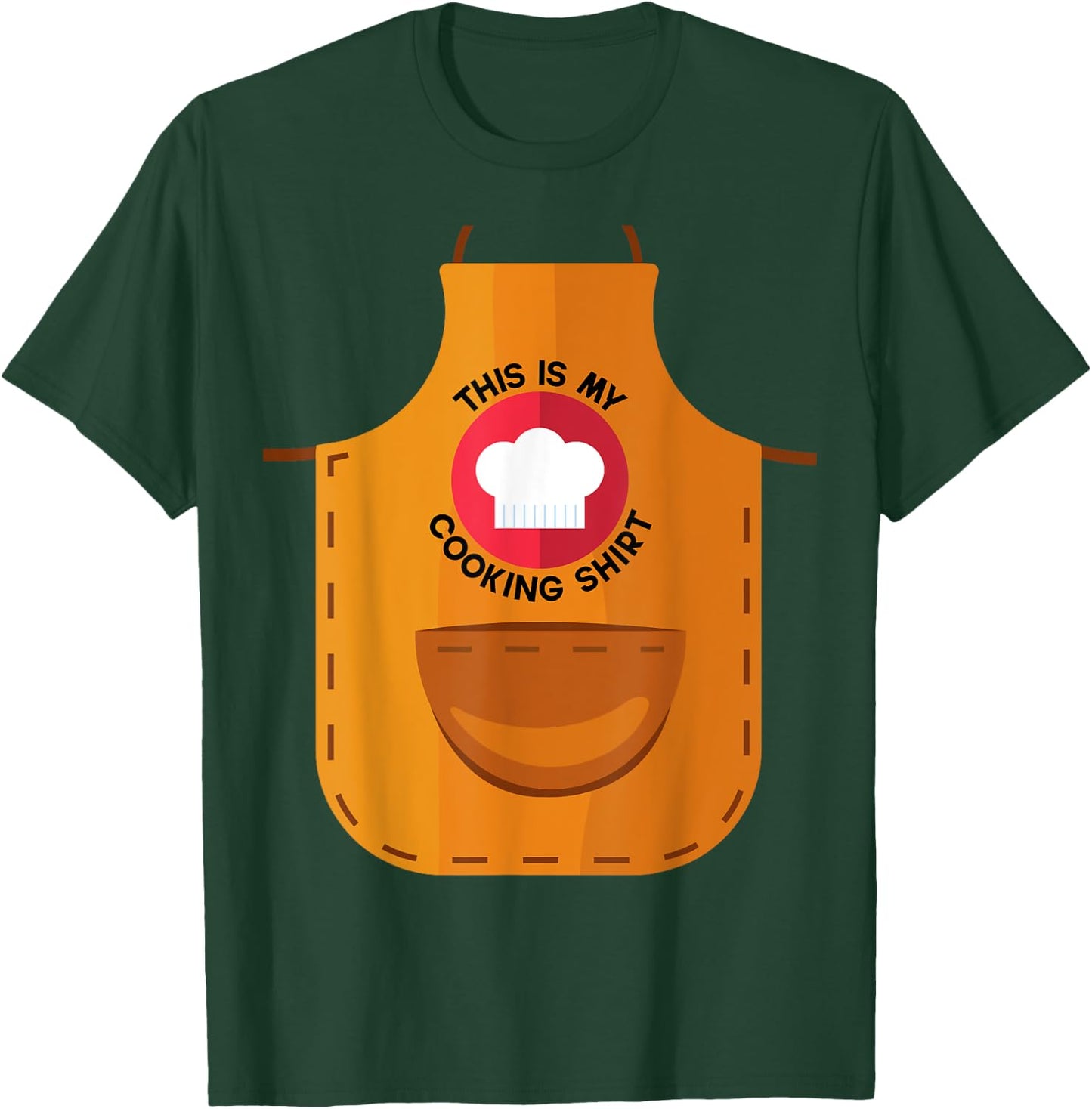 Apron This Is My Cooking Shirt Chef Hat Professional Chef T-Shirt - T-Shirt | Forest
