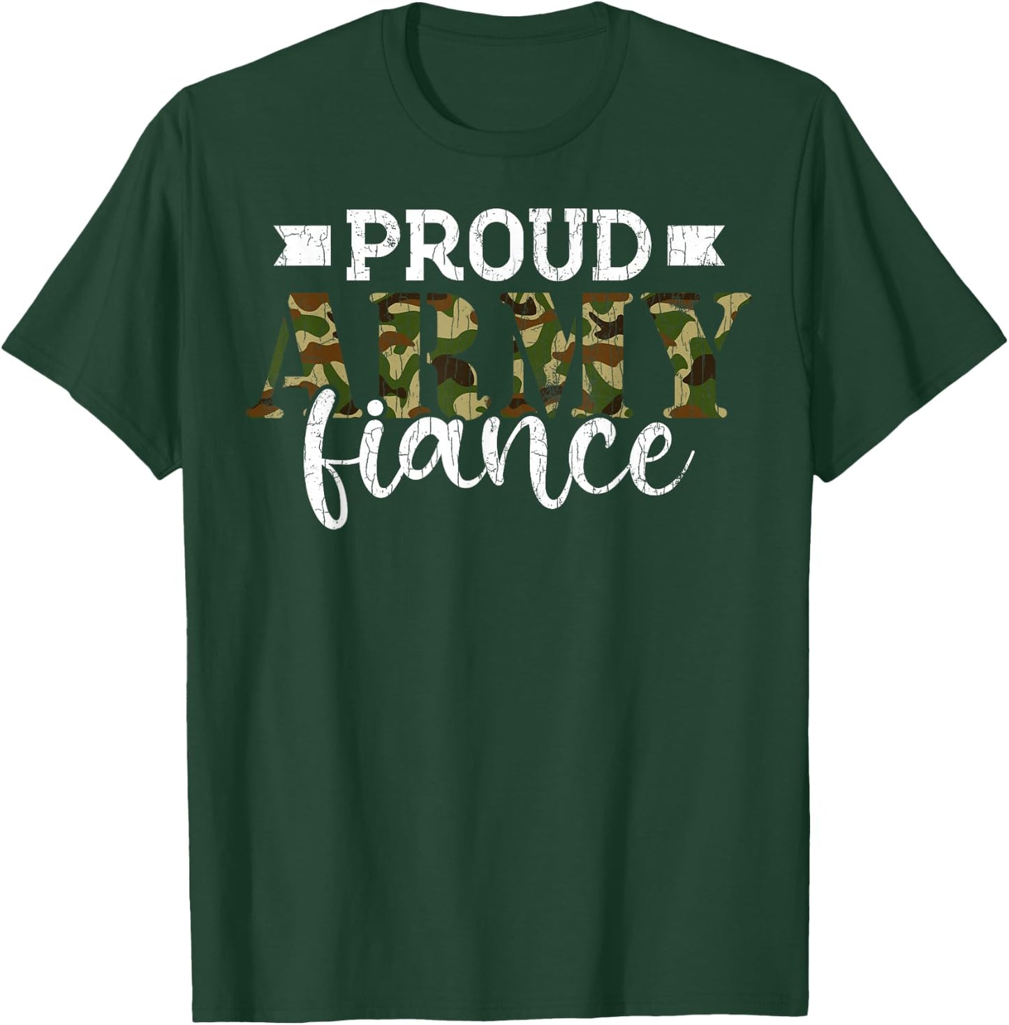 Fiancee Funny Proud Army Fiance Graphic T-Shirt - T-Shirt | Forest