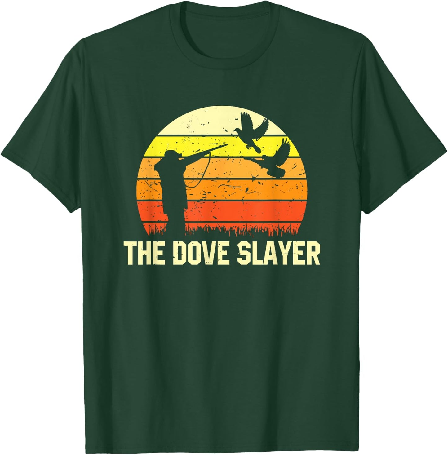 The Dove Slayer Vintage Retro Dove Hunting T-Shirt - T-Shirt | Forest