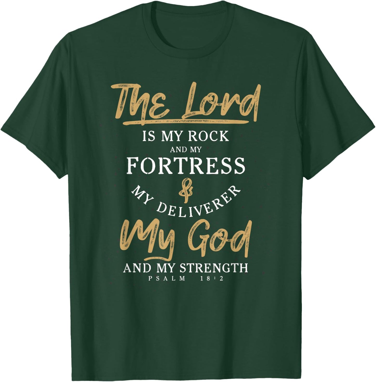 The Lord Is My Rock And My Fortress Prayer T-Shirt - T-Shirt | Forest