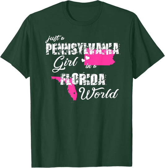 Pennsylvania Shirts Just a Pennsylvania girl in a Florida T-Shirt - T-Shirt | Forest