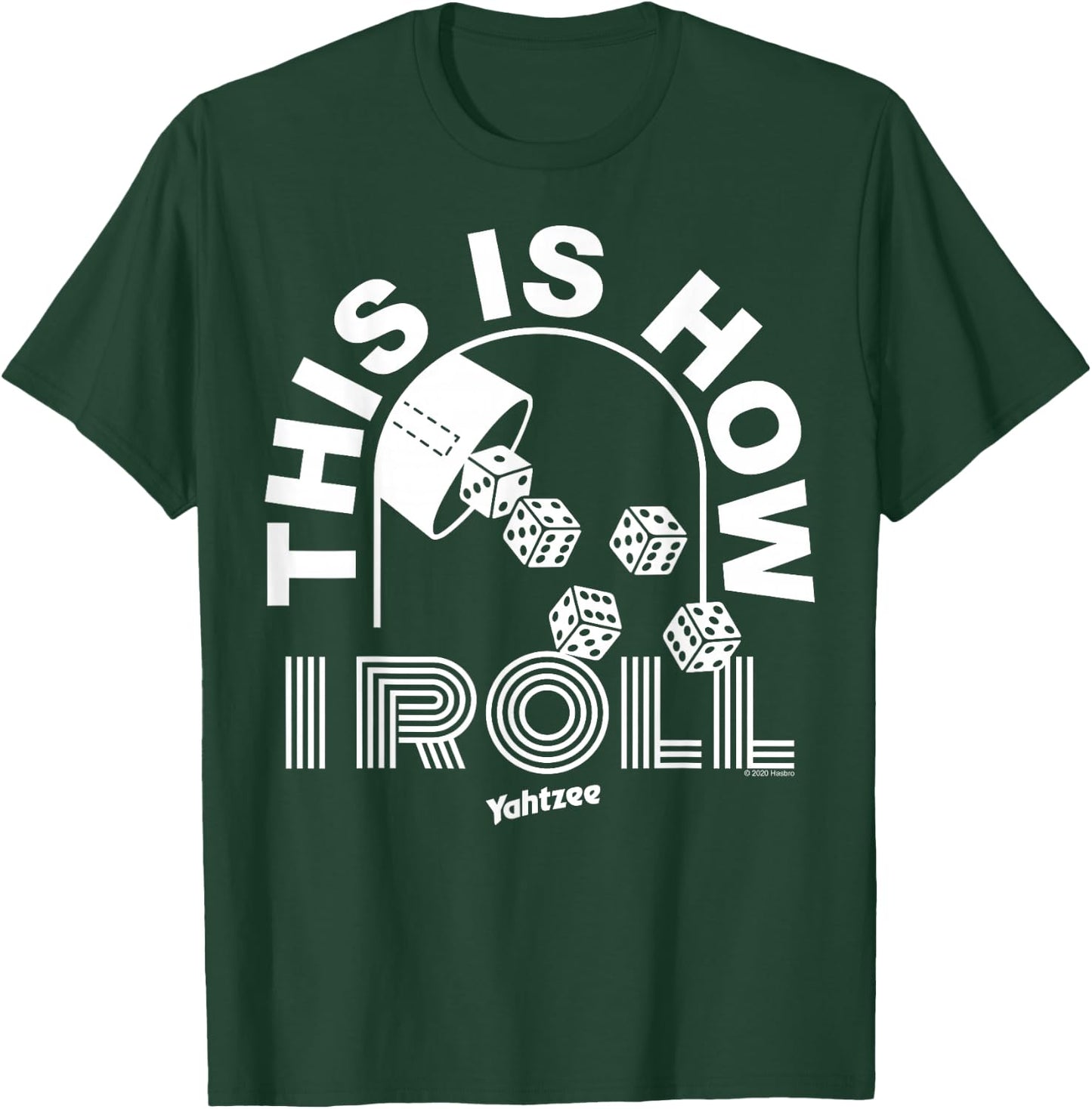 Yahtzee This Is How I Roll T-Shirt - T-Shirt | Forest