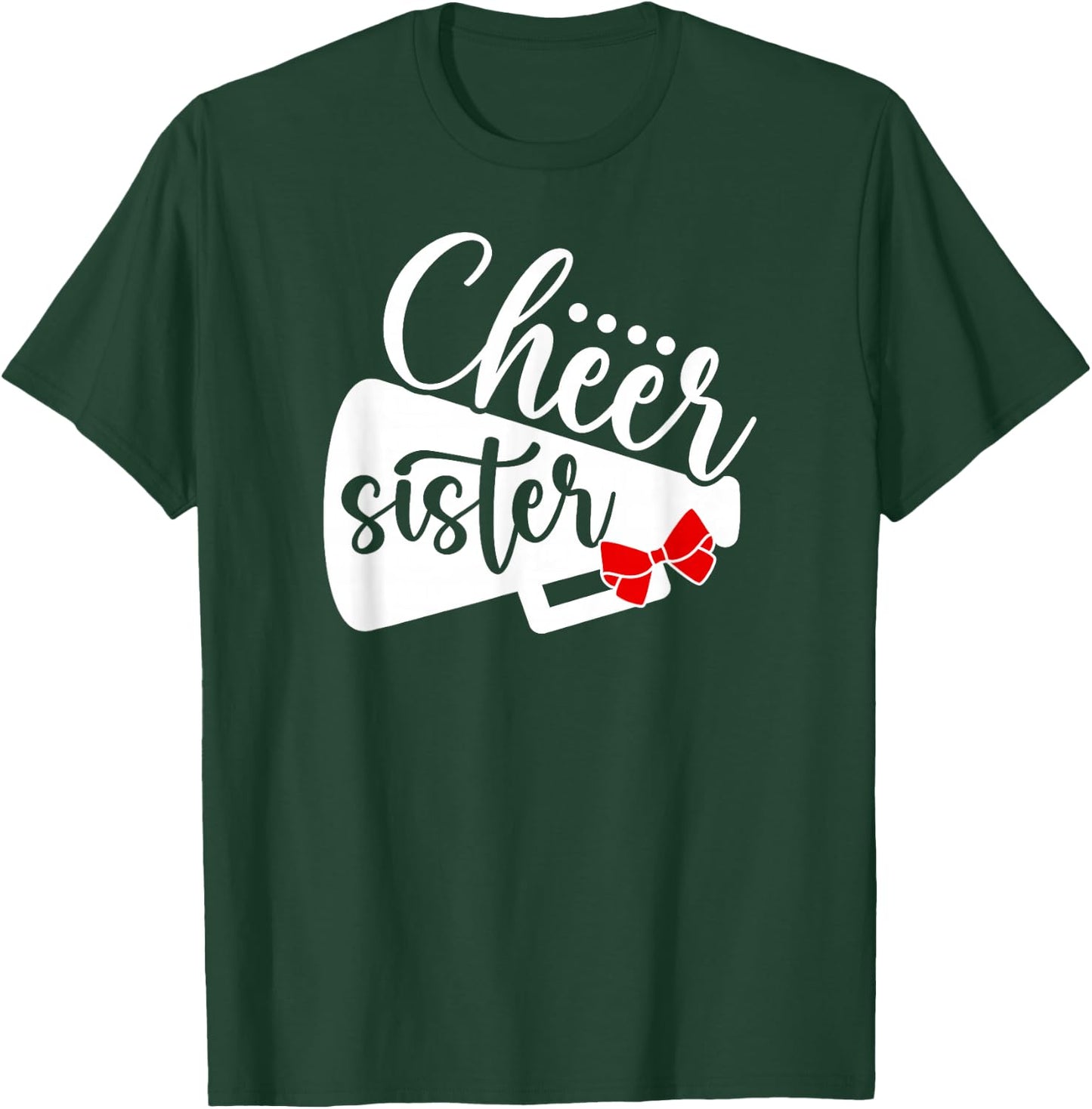 Cheer Sister Of A Cheerleader Sister Cheerleading Sis T-Shirt - T-Shirt | Forest