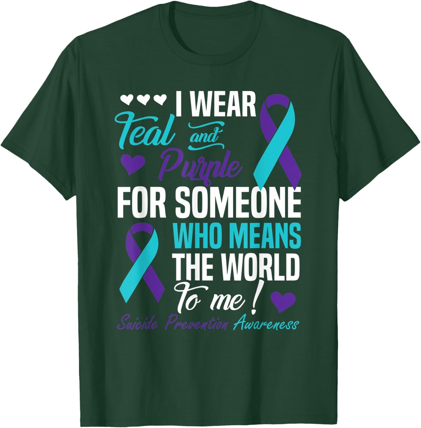 I Wear Teal and Purple For Someone Who Means World To Me T-Shirt - T-Shirt | Forest