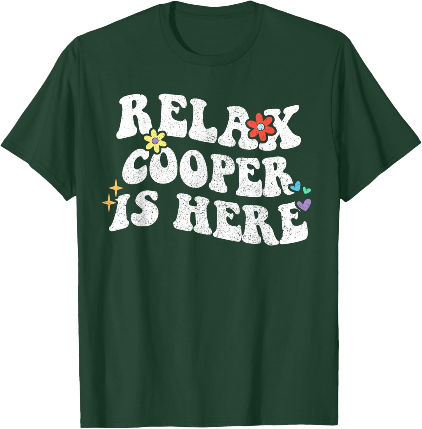 Personalized First Name outfit Retro Groovy Relax COOPER Is Here Funny Mother's Day Name T-Shirt - T-Shirt | Forest