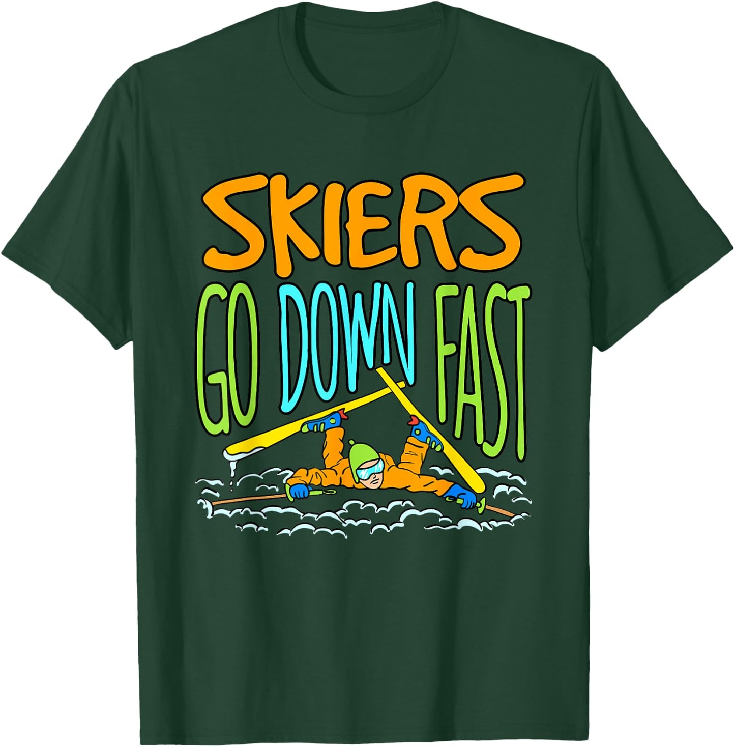 Funny Skiing Accident Down Hill Skier Pun Saying Ski Gift T-Shirt - T-Shirt | Forest