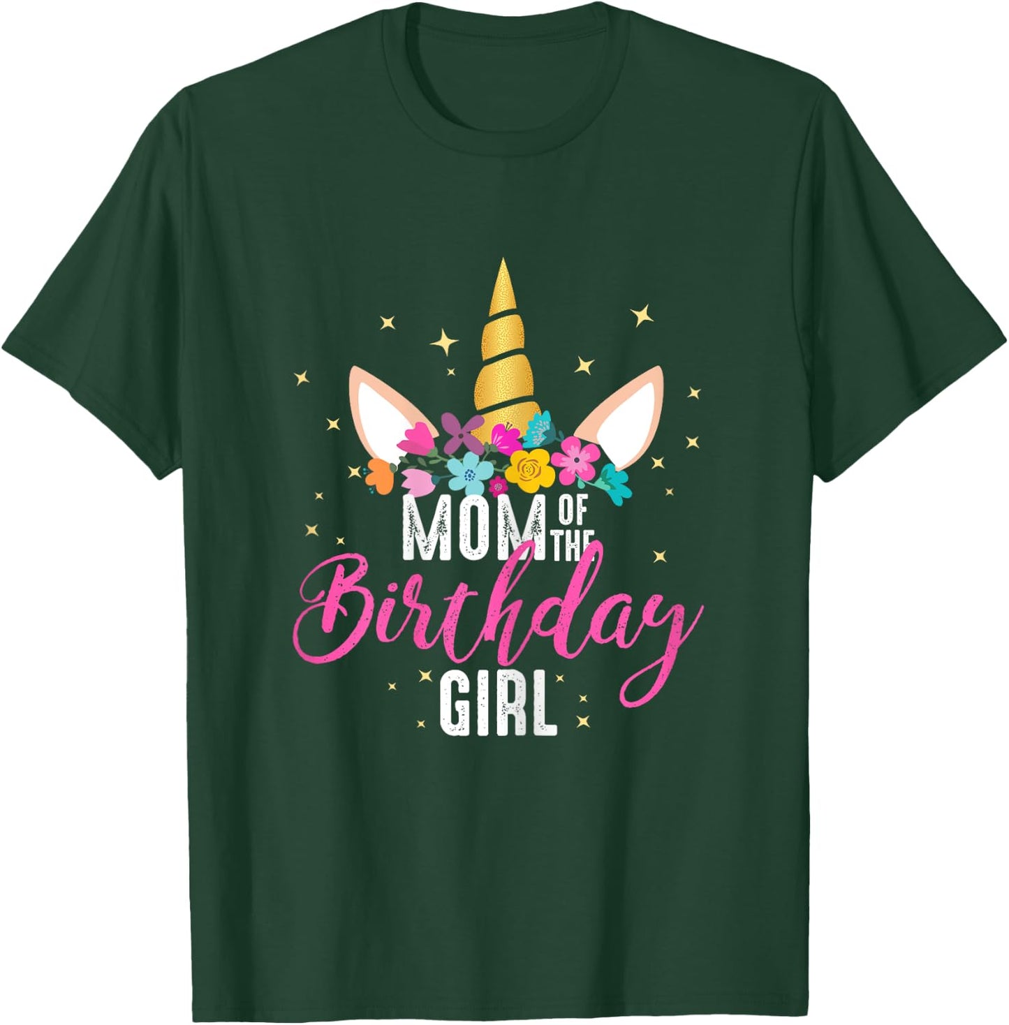 Mom Of The Birthday Girl Mother Gifts Unicorn Birthday T-Shirt - T-Shirt | Forest