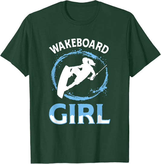 Wakeboard Girl - Wakeboard Lake Wakeboarding Wakeboarder T-Shirt - T-Shirt | Forest
