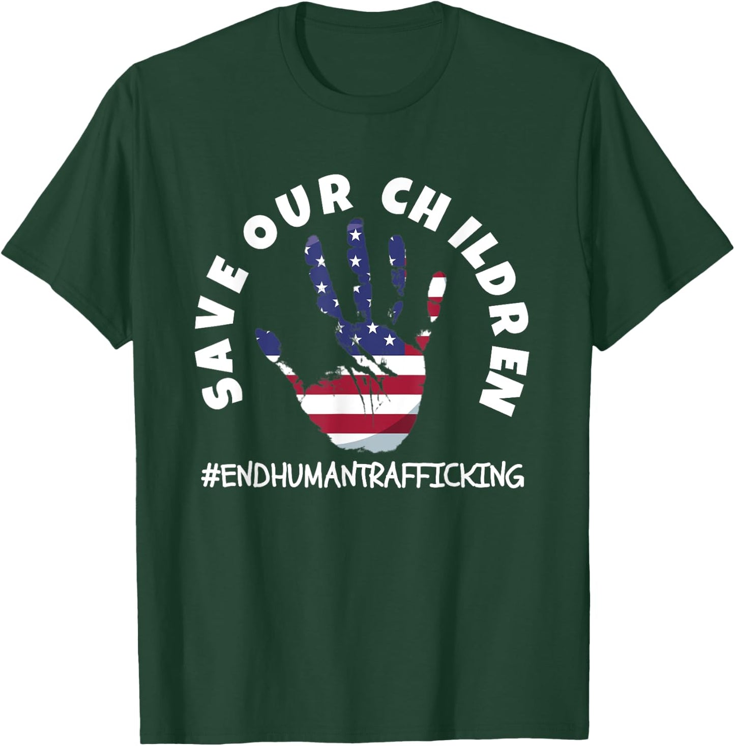 Save Our Children for Patriots T-Shirt - T-Shirt | Forest