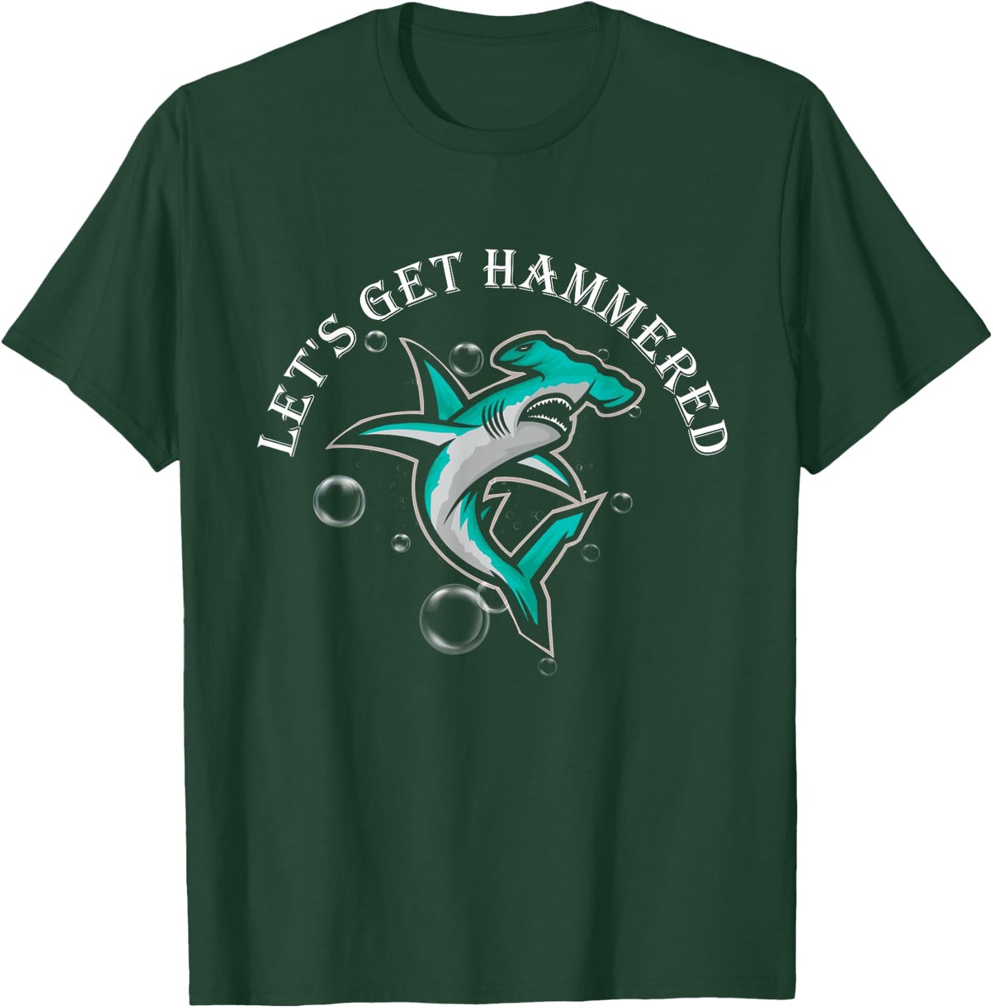 Let Is Get Hammered Funny Hammerhead Shark T-Shirt - T-Shirt | Forest