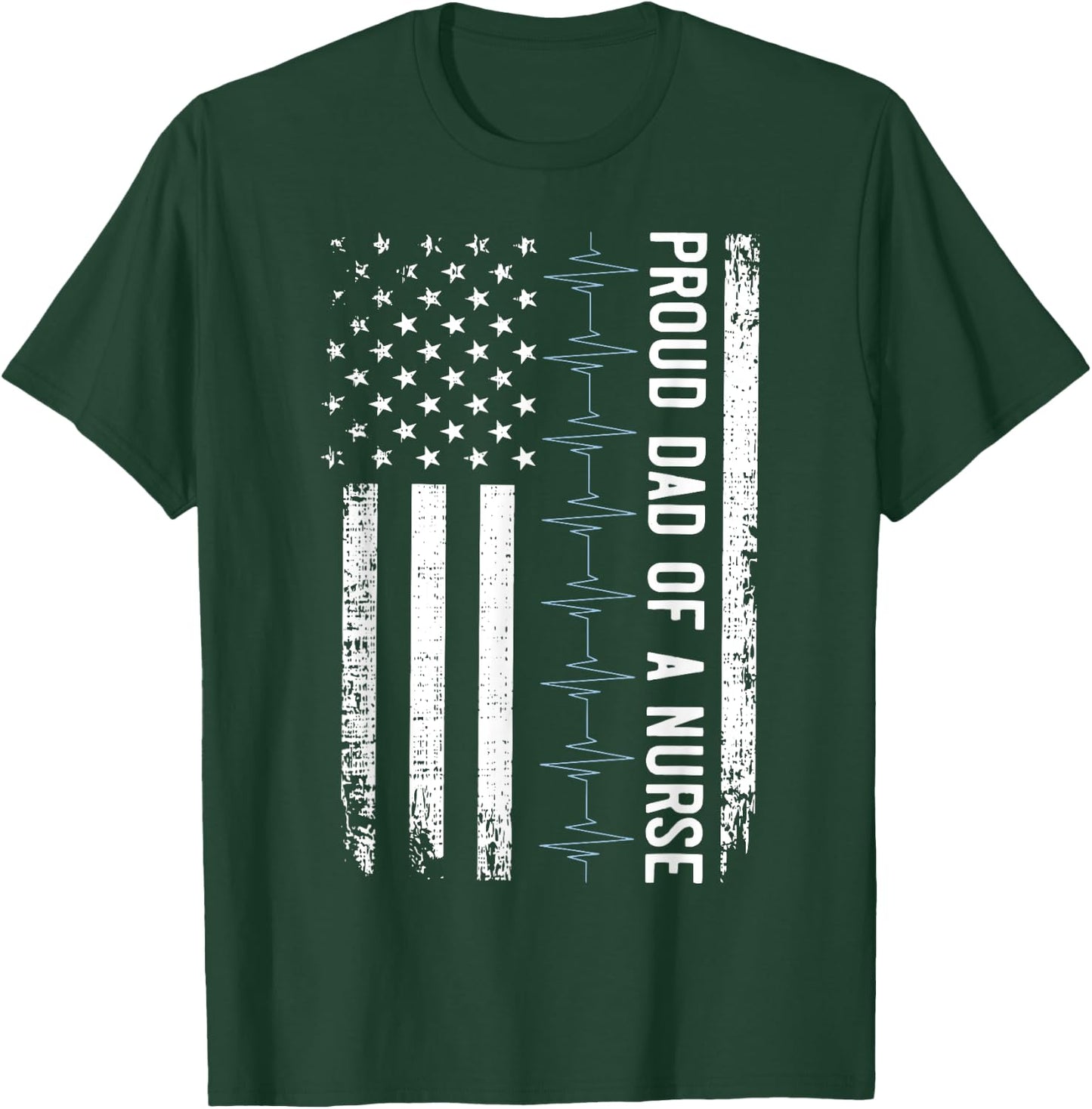 Vintage Proud Dad Of A Nurse Heartbeat US Flag Nurse Day T-Shirt - T-Shirt | Forest