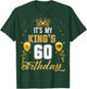 It's My King's 60th Birthday Ideas Celebrate Adults Vintage T-Shirt - T-Shirt | Forest