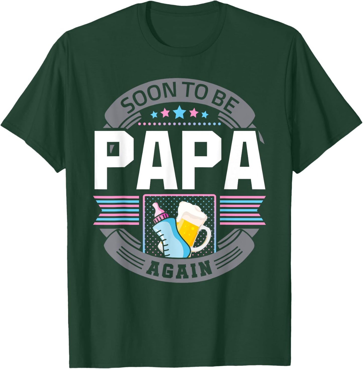 Papa Again Second Time Grandpa Funny Beer Drinking Lover T-Shirt - T-Shirt | Forest