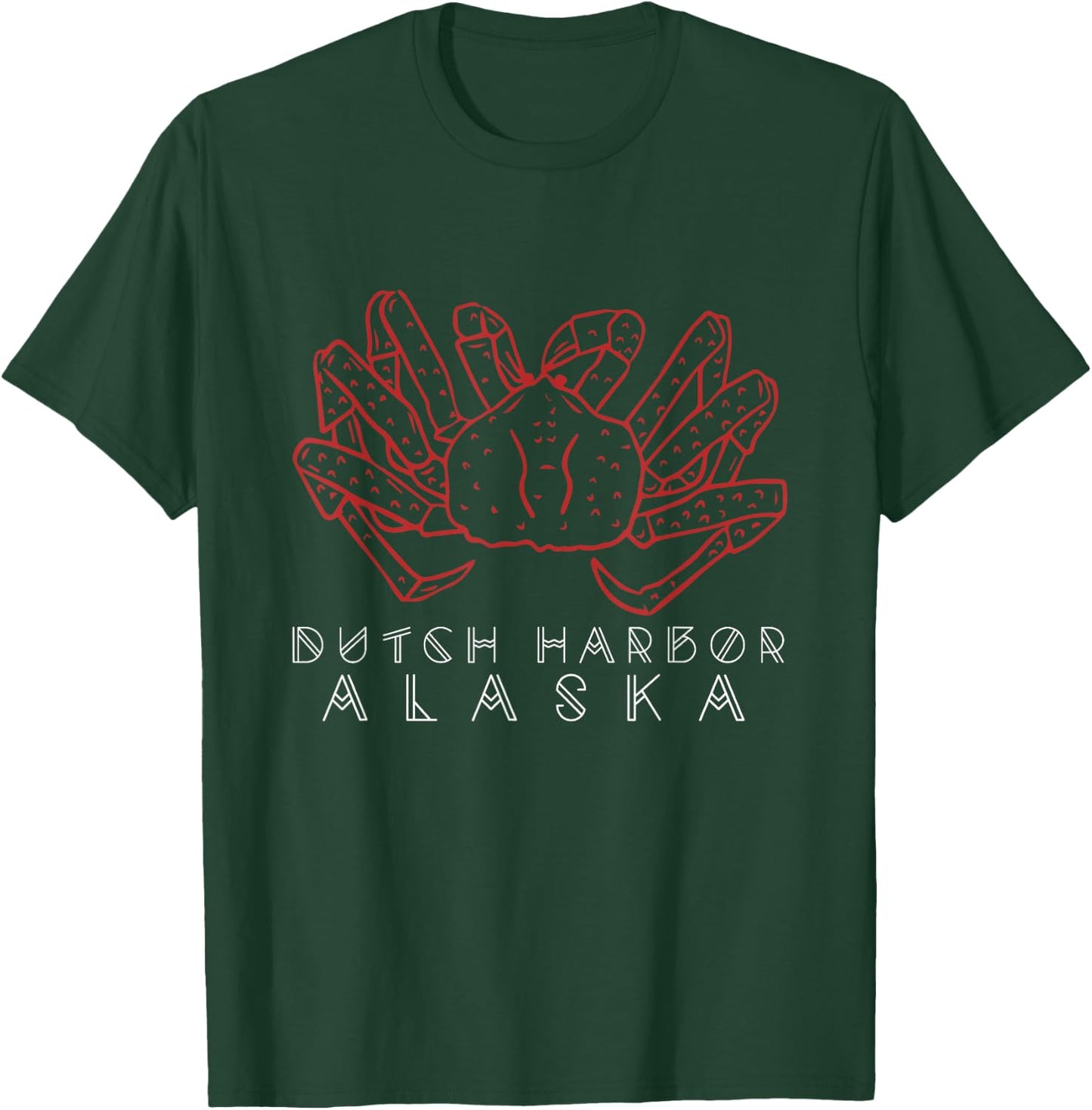 Dutch Harbor Alaska Crab - Alaskan Red King Crab Legs T-Shirt - T-Shirt | Forest