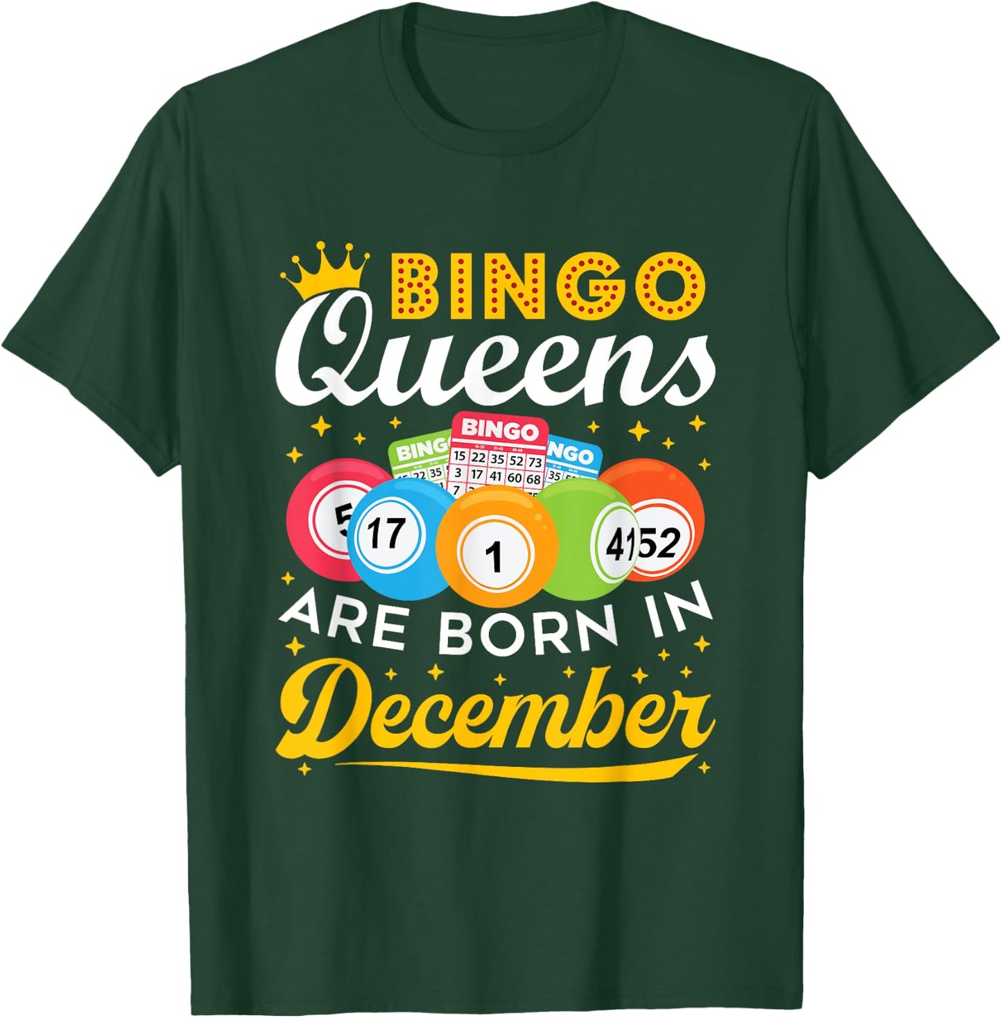 Bingo Birthday Bingo Queens Are Born in December T-Shirt - T-Shirt | Forest