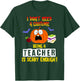 Being a Teacher Is Scary Enough Funny Halloween T-Shirt - T-Shirt | Forest