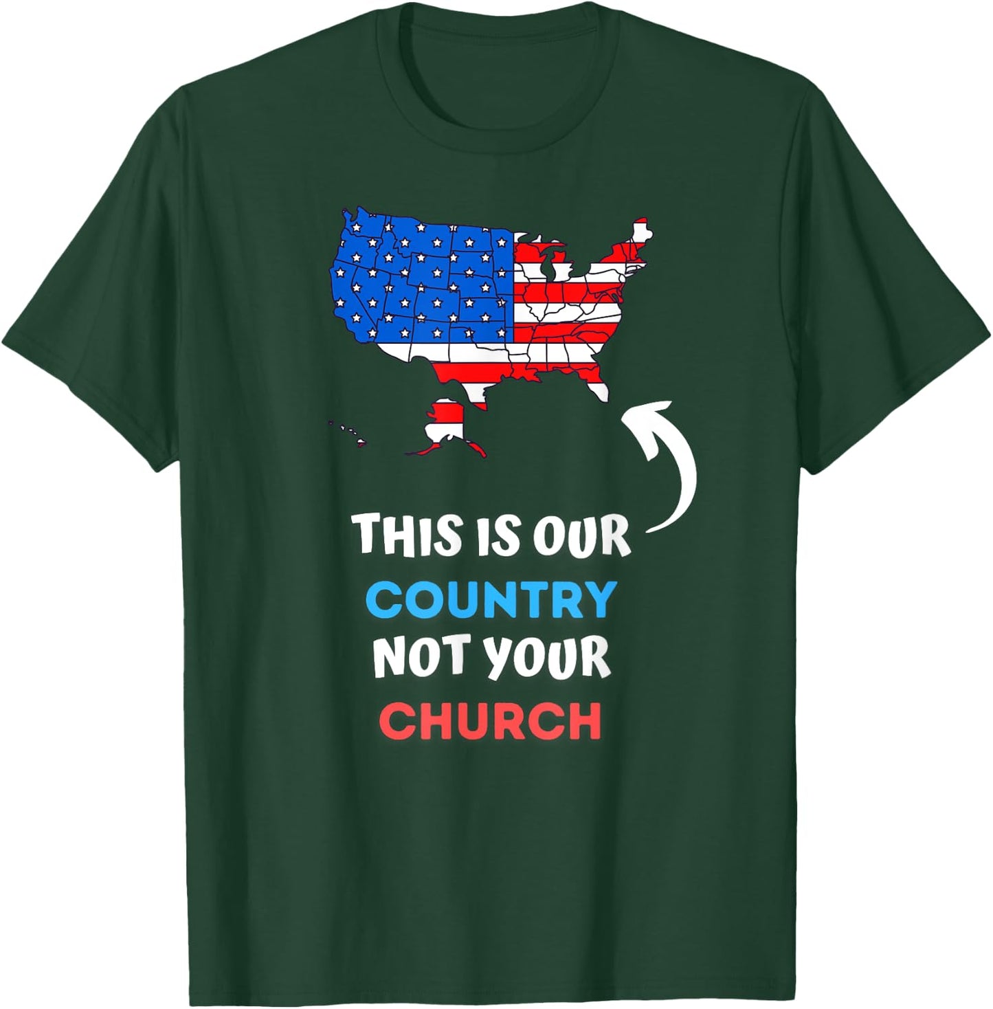 This is a Country Not Your Church a Religious Freedom T-Shirt - T-Shirt | Forest