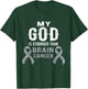 My God Is Stronger Than Brain Cancer Survivor Christian T-Shirt - T-Shirt | Forest