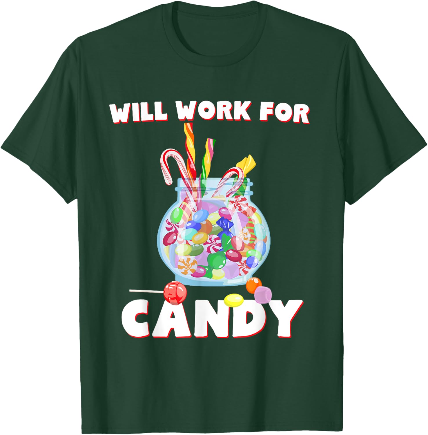 Will Work For Candy Halloween Shirt Funny Gift T-Shirt - T-Shirt | Forest
