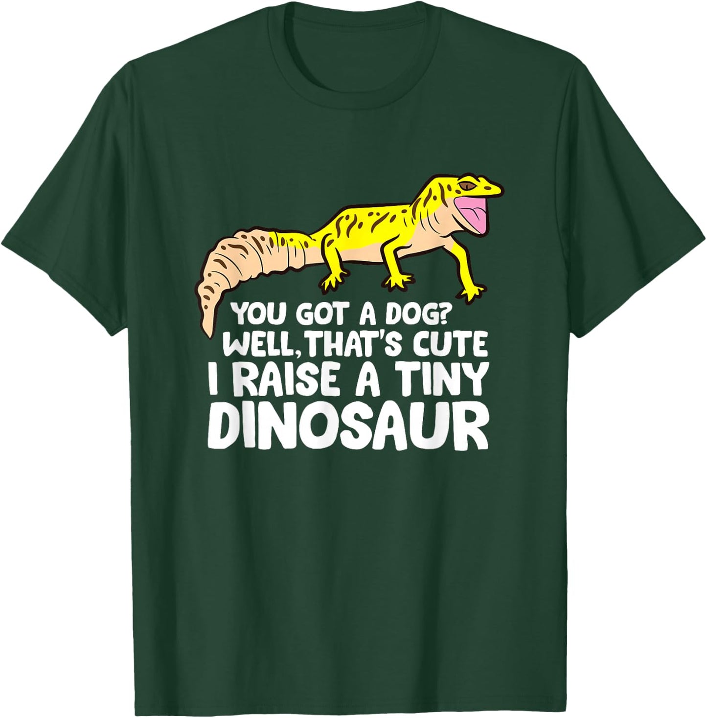 Leopard Gecko Owner I Raise A Tiny Leopard Gecko Small T-Shirt - T-Shirt | Forest