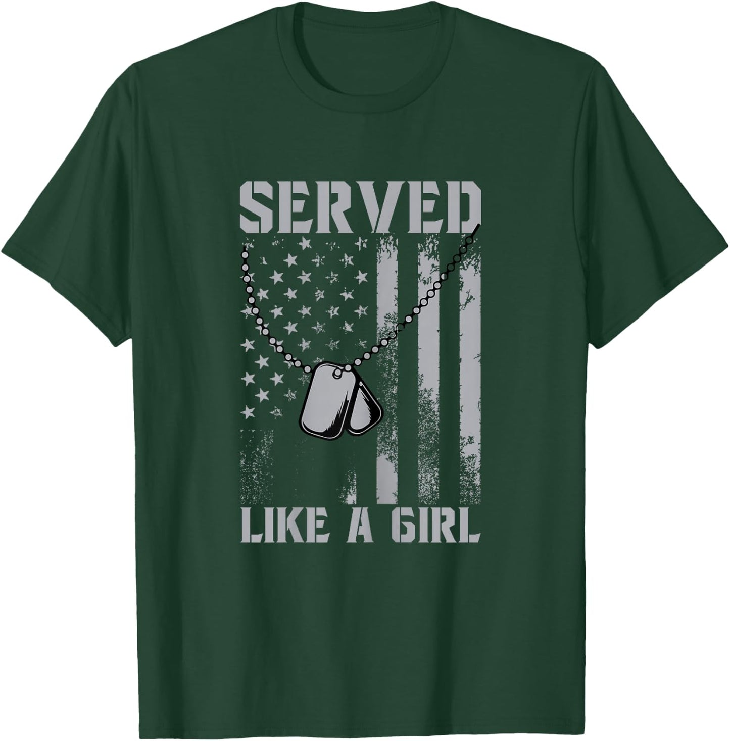 Served Like a Girl Female Veteran Women's T-Shirt - T-Shirt | Forest