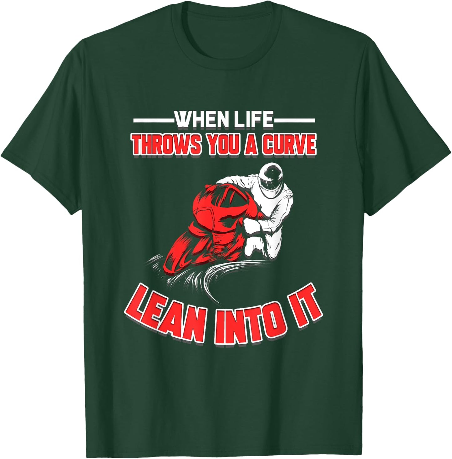 Motorcycle Club Rider Motorcyclist Gift Motocross Quote T-Shirt - T-Shirt | Forest
