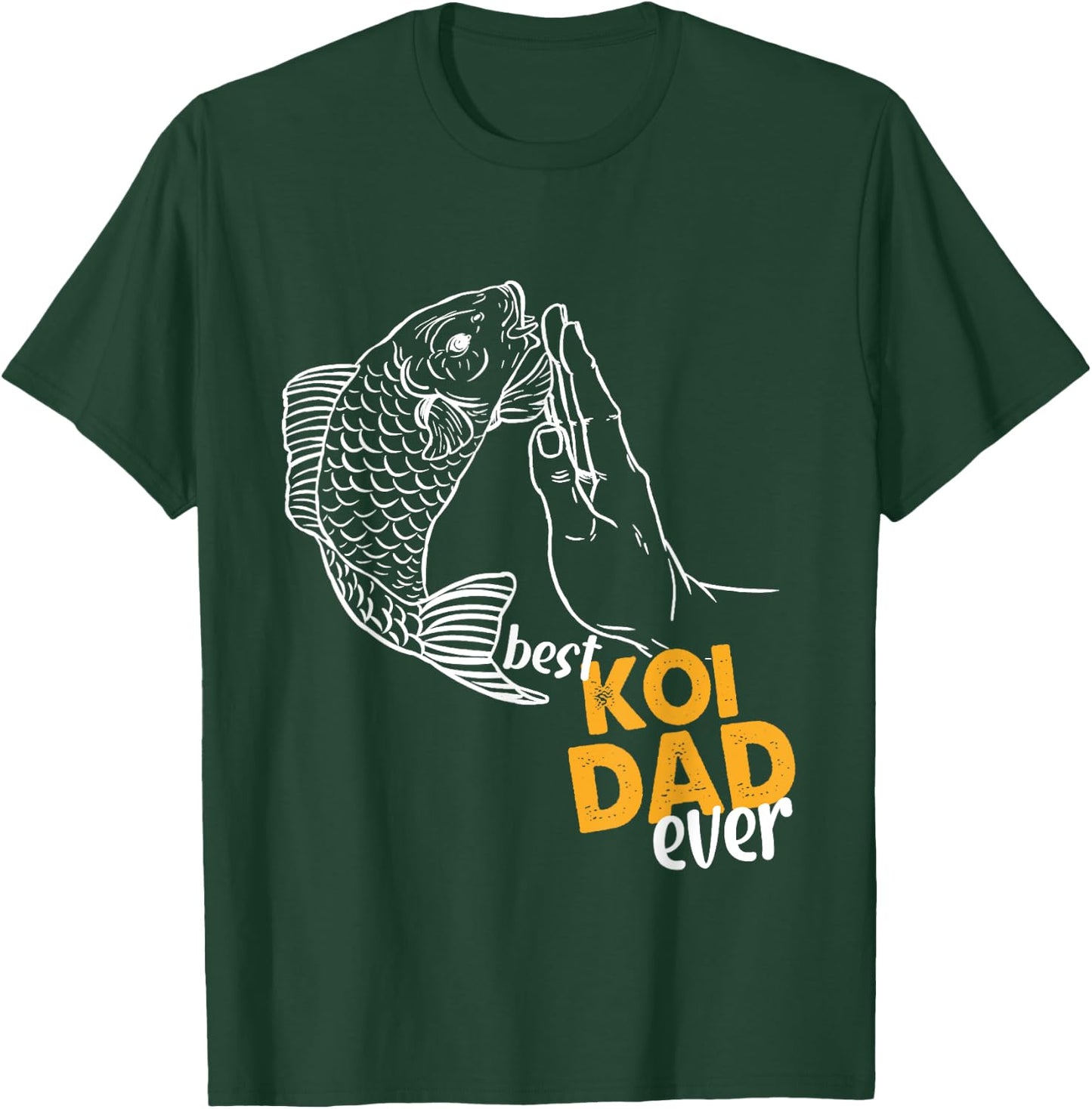 Best Koi Dad Ever Koi Dad Koi Dad T-Shirt - T-Shirt | Forest